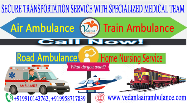 Critical Patients Shifted with Vedanta Air Ambulance Service in Mumbai with Dedicated Medical Team