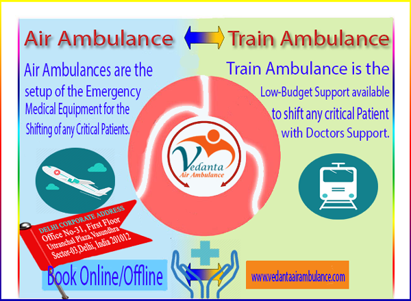 Quick Occurrence, Trustful Medical Transfer and Reasonable Booking Price-Vedanta Air Ambulance Service in Siliguri
