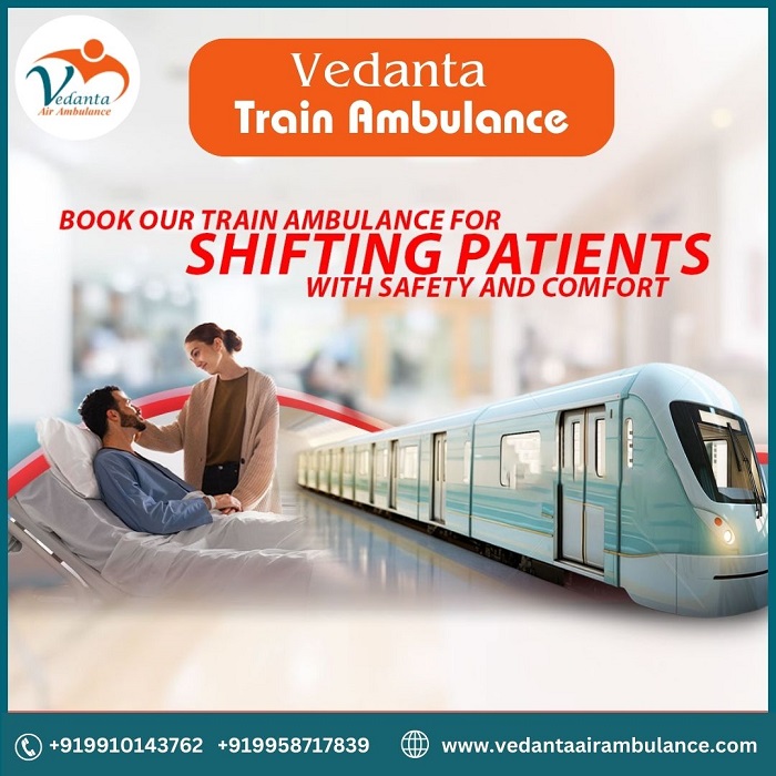 Vedanta Train Ambulance Services in Ranchi